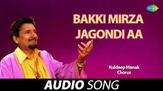 Download lagu Bakki Mirza Jagondi Aa | Kuldeep Manak | Old Punjabi Songs | Punjabi Songs 2022 mp3