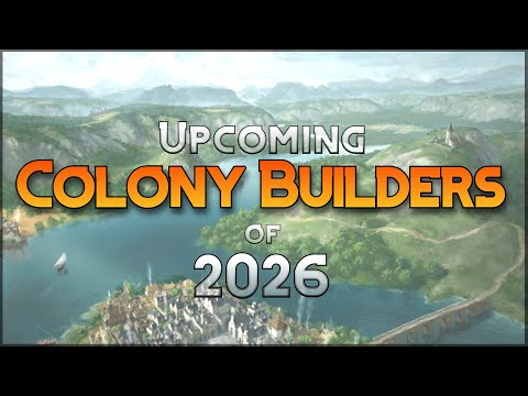 Upcoming City & Colony Builders for 2026