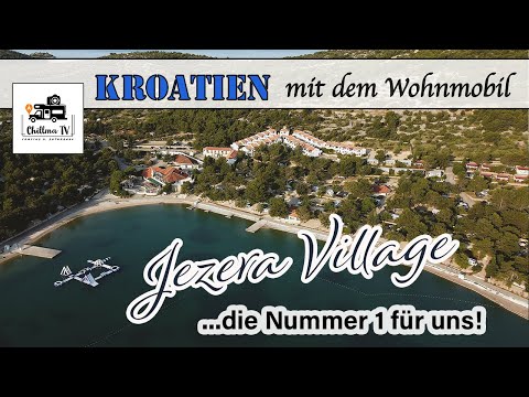 Kroatien - Camping Jezera Village - Urlaub mit dem Wohnmobil 2023 - Campingplatz - Platzvorstellung