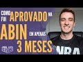 Como Fui Aprovado No Concurso Da ABIN Estudando Apenas Após O Edital