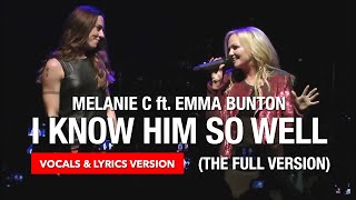 Melanie C ft Emma Bunton - I Know Him So Well (The Full Version) (#vocals &amp; #lyricvideo version)