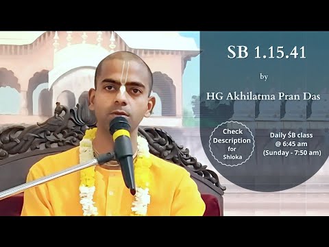SB 1.15.41 by HG Akhilatma Pran Das | 11 Jan 2023