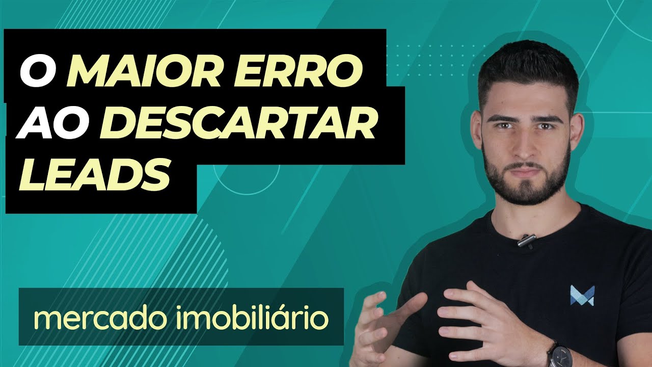 O maior erro ao descartar leads
