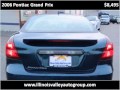 2006 Pontiac Grand Prix Used Cars Illinois Valley IL