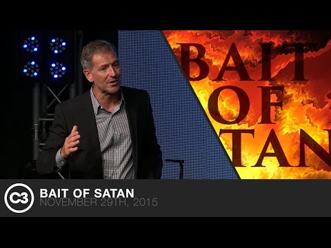 Bait Of Satan - John Bevere - 11/29/15