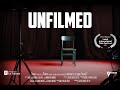 UNFILMED - 1 Minute Short Film | Festival Finalist