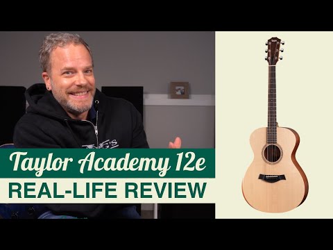 Taylor Academy 12e Acoustic Guitar - Real Life Review