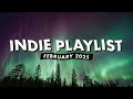 Indie Playlist February 2025