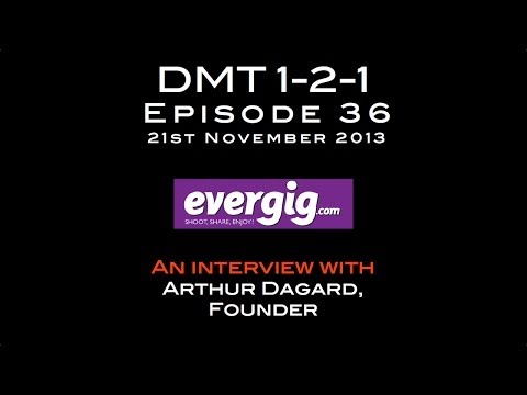 Ep.36: Arthur Dagard, founder at Evergig (DMT 1-2-1) - YouTube