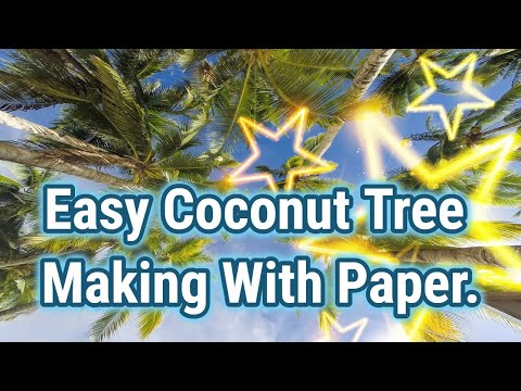 How to make coconut tree with paper.