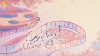 Download lagu [vietsub LIVE] GẶP HAY KHÔNG GẶP 见与不见 - Trương Bích Thần ft Vương Hách Dã 张碧晨&王赫野 mp3