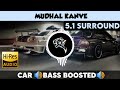MUDHAL KANAVE ️ 5 1 SURROUND ️ BASS BOOSTED SUB BASS By THARMi2005