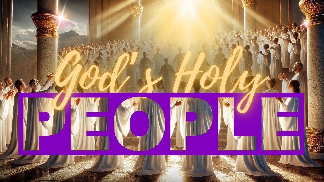âGod's Holy People"