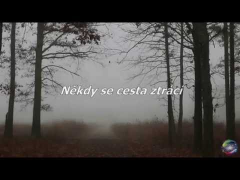 Někdy se cesta ztrácí