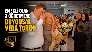 Emekli Olan 2 Öğretmene Duygusal Veda Töreni