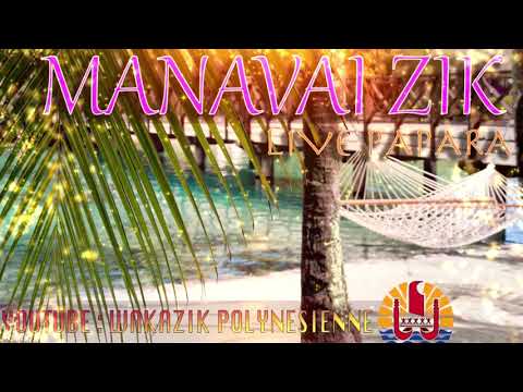 MANAVAI ZIK 05 - LIVE PAPARA