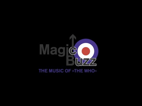 MAGIC BUZZ - the music of THE WHO