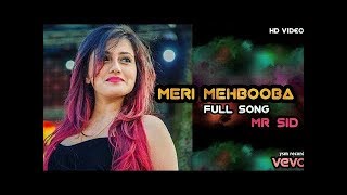 Meri Mehbooba ( Official Lyrical Punjabi Song ) 2017 - YouTube