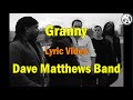 Dave Matthews Band - Granny (lyric video)