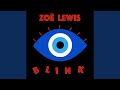 Blink - Zoe Lewis - Topic Blink