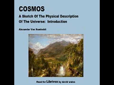 , title : 'COSMOS: A SKETCH OF A PHYSICAL DESCRIPTION OF THE UNIVERSE: INTRODUCTION by Alexander von Humboldt'