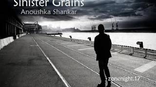 Sinister Grains ( Anoushka Shankar )