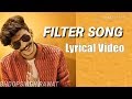 Gulzaar Chhaniwala - Filter Shot Lyrical Video | New Haryanvi Songs Haryanavi 2019 | Maina Haryanvi