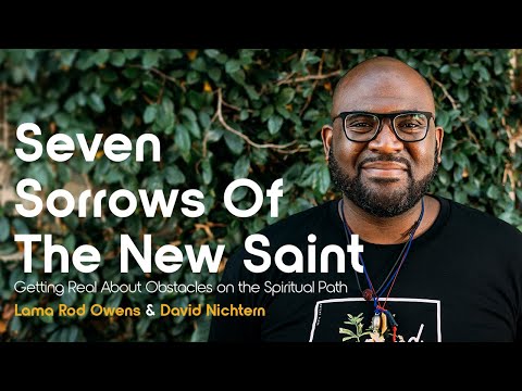 Getting Real About Obstacles on the Spiritual Path with Lama Rod Owens & David Nichtern – CSM Ep. 54