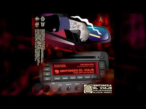 YCONO + BLOQUE NEGRO- EP. SINTONIZA EL VIAJE (PROD. EIPY ON THE BEAT)