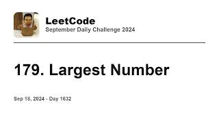 YouTube video 'Daily Leetcode #1632: Sep 18, 2024 - 179. Largest Number'