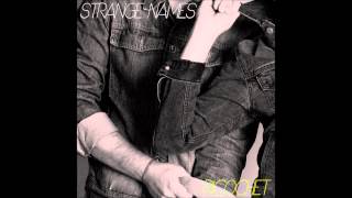 Strange Names - Ricochet