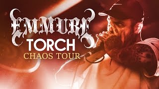 Emmure - &quot;Torch&quot; LIVE! Chaos Tour