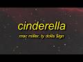 Mac Miller Cinderella Lyrics Ft Ty Dolla Ign
