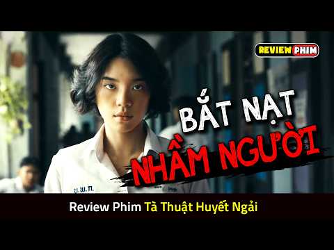 Cô Gái Dùng Bùa Ngải Thái Lan Để Trả Thù Đám Bạn Bắt Nạt - Review Phim PANOR: TÀ THUẬT HUYẾT NGẢI