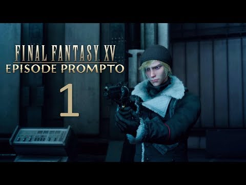I'M A LUCIAN!! | Final Fantasy XV: Episode Prompto - Part 1