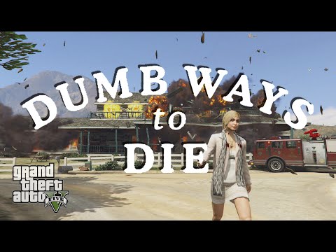 DUMB WAYS TO DIE in GTA 5 (song parody)