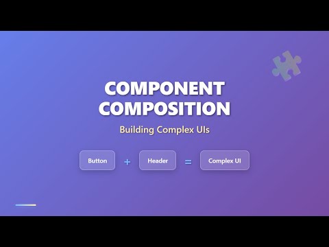 Component Composition: Build Complex UIs from Reusable Pieces!