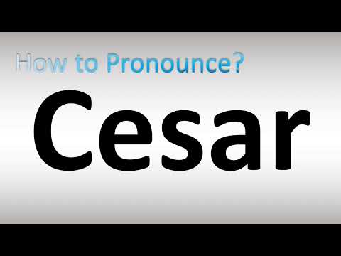 How to Pronounce Cesar