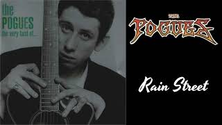 The Pogues - Rain Street