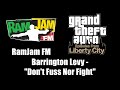 GTA: EFLC - RamJam FM | Barrington Levy - "Don't Fuss Nor Fight" - GTA Soundtracks GTA: EFLC - RamJam FM | Barrington Levy - "Don't Fuss Nor Fight"