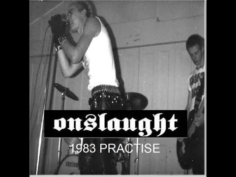ONSLAUGHT : 1983 Practise : UK Punk Demos