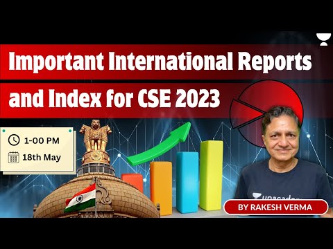 Important International Reports and Indexes for CSE 2023 | UPSC Prelims 2023/24 | by Rakesh Verma