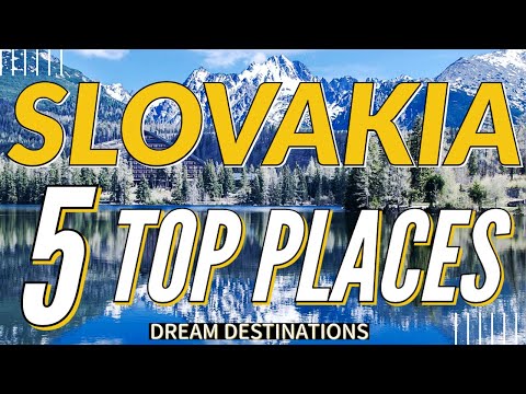 Slovakia Top 5 Destinations