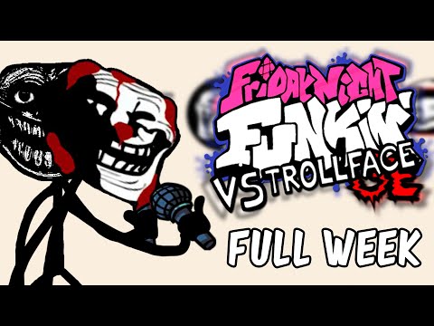 VS Trollface/Trollge FULL WEEK (HARD). FNF mod showcase.