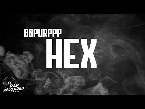 80purppp - Hex (Lyrics)