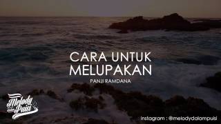 Download lagu Panji Ramdana-Cara untuk melupakan (Musikalisasi puisi) mp3