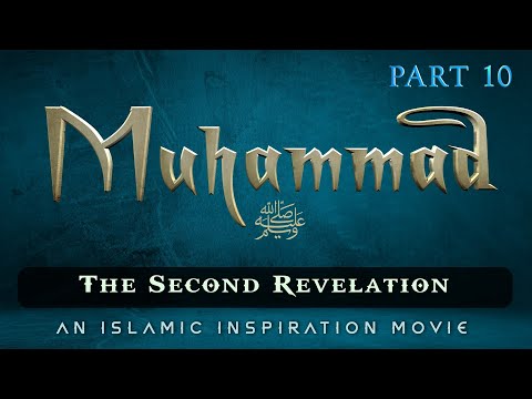 The Story Of Prophet Muhammad ﷺ Part 10 - The Second Revelation [BE063]