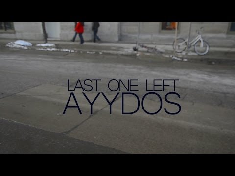 AYYDOS - LAST ONE LEFT (Prod. Scovery D)