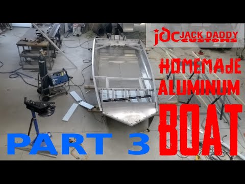 Homemade Aluminum Boat - Jack Daddy Customs - Part 3 #diy #boats #homemade #tbnation