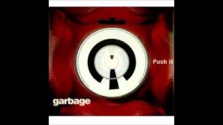 Lick The Pavement  - Garbage -  Push It (Single)1998